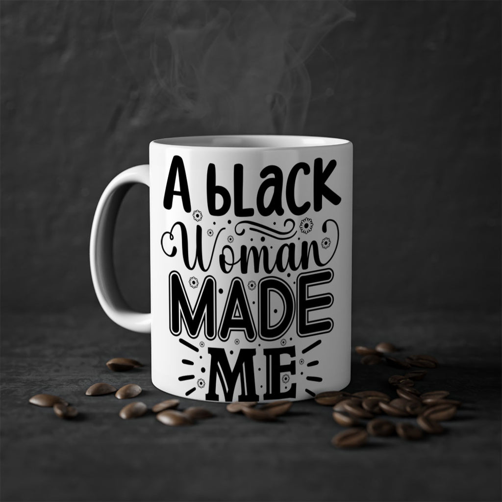 A black woman made me Style 66#- Black women - Girls-Mug / Coffee Cup