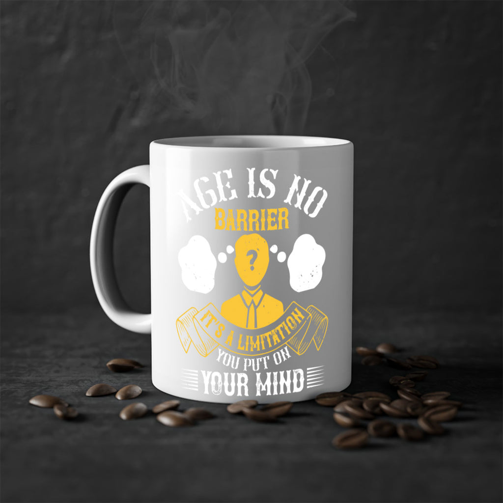 Age is no barrier It’s a limitation you put on your mind Style 28#- dentist-Mug / Coffee Cup
