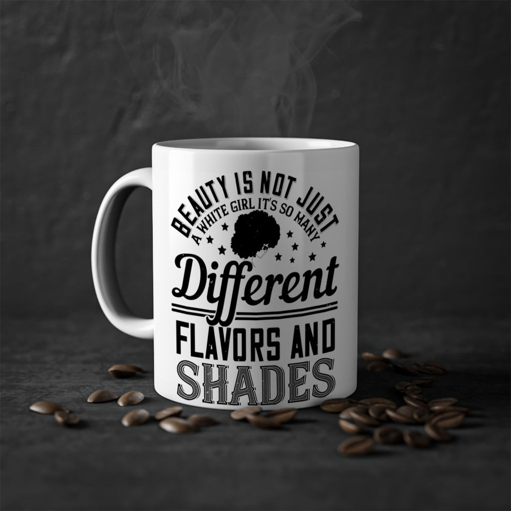 Beauty is not just a white girl Its so many different flavors and shades Style 38#- Afro - Black-Mug / Coffee Cup