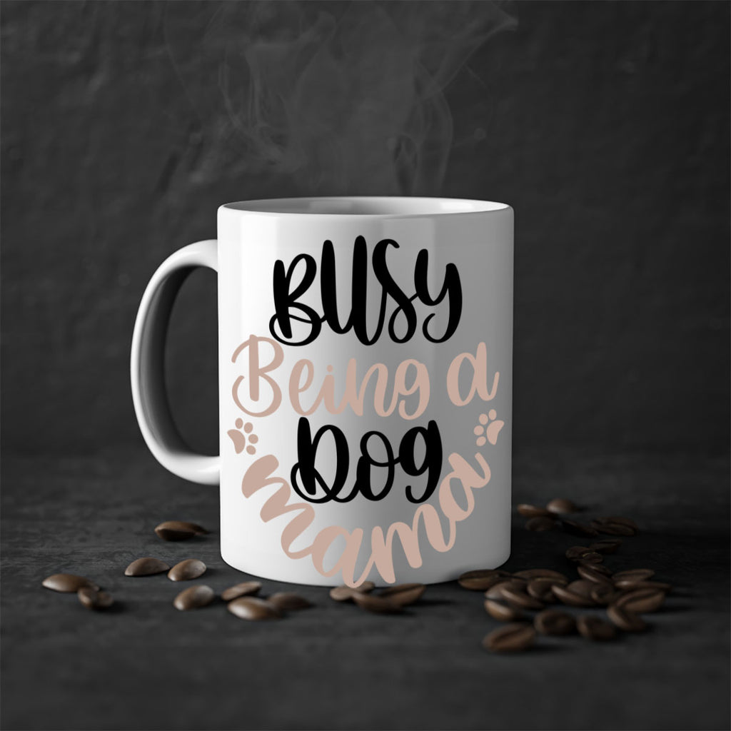 Busy Being A Dog Style 32#- Dog-Mug / Coffee Cup