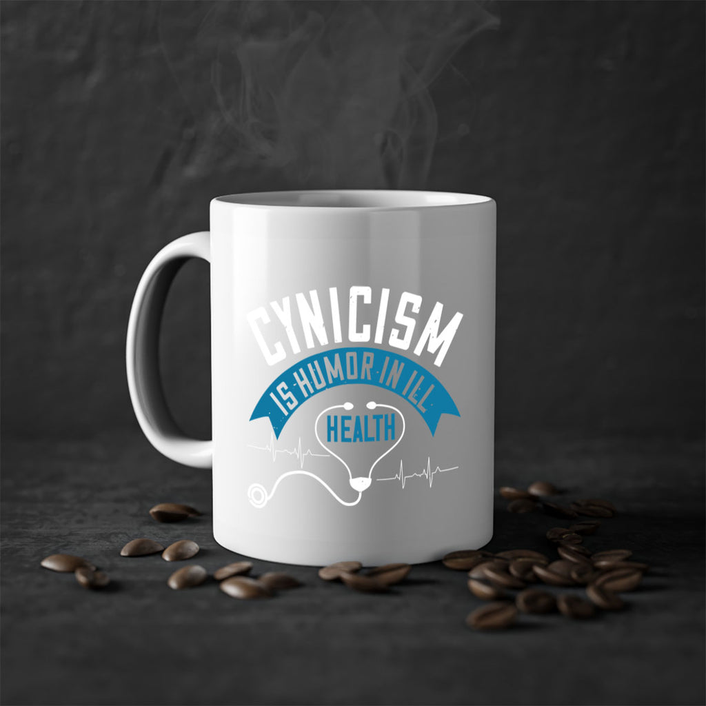 Cynicism is humor in ill health Style 2#- World Health-Mug / Coffee Cup