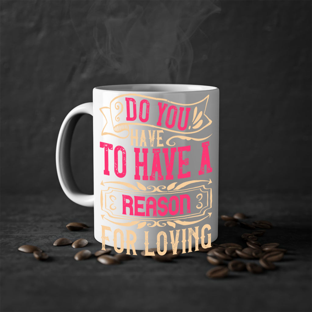 Do you have to have a reason for loving Style 2#- Dog-Mug / Coffee Cup