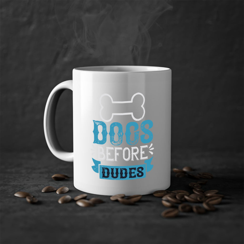 Dogs Before Dudes Style 215#- Dog-Mug / Coffee Cup