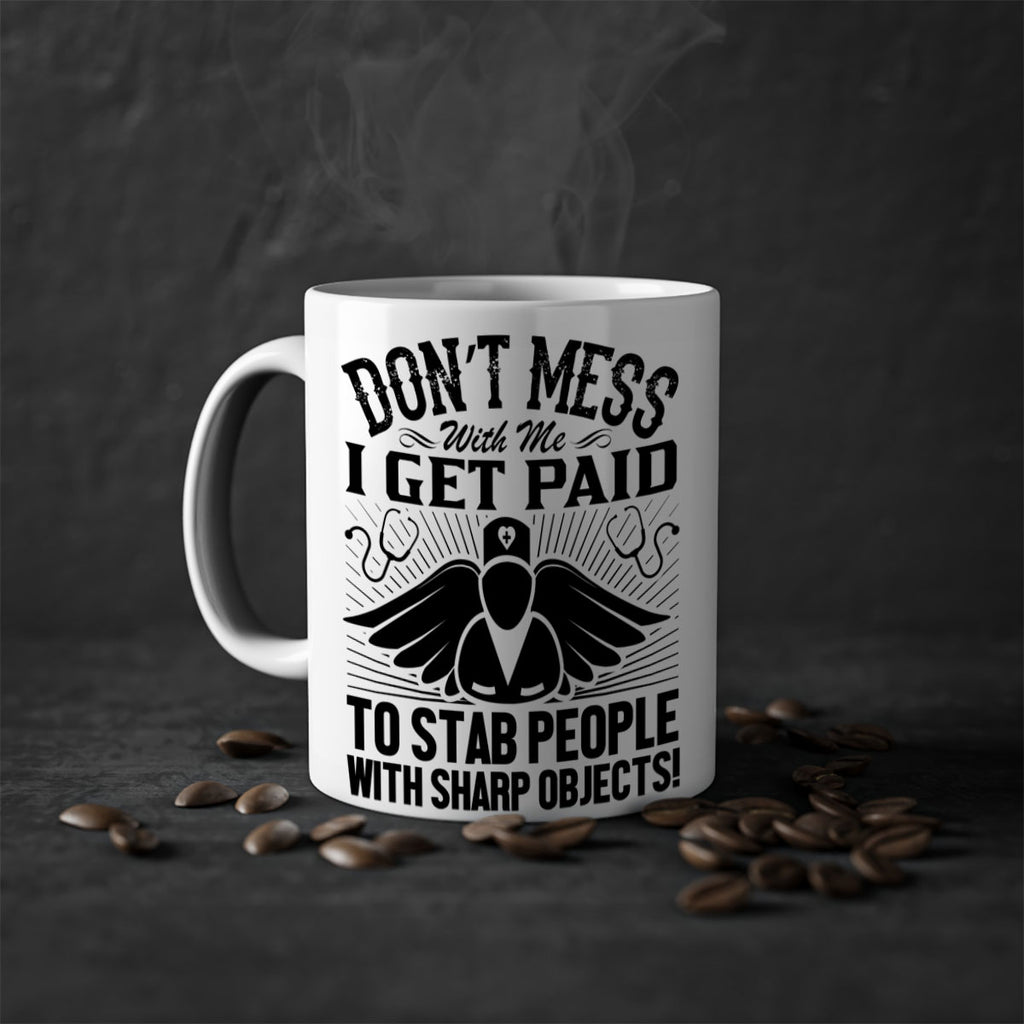 Dont mess Style 227#- nurse-Mug / Coffee Cup