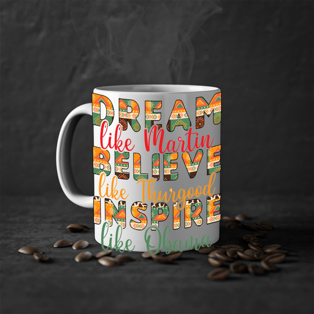 Dream Believe Inspire Junteenth Png 31#- juneteenth-Mug / Coffee Cup