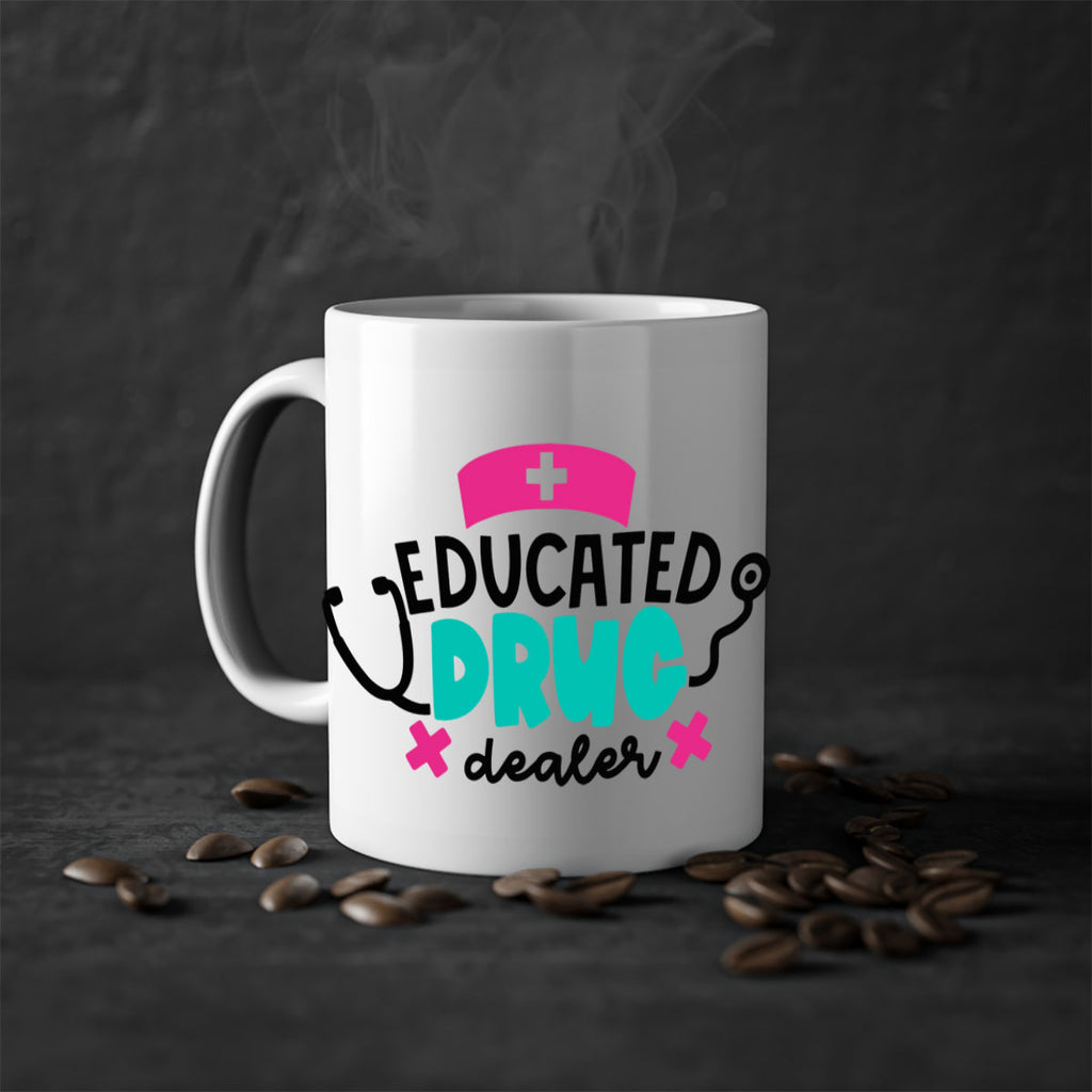 Educated Drug Dealer Style Style 195#- nurse-Mug / Coffee Cup