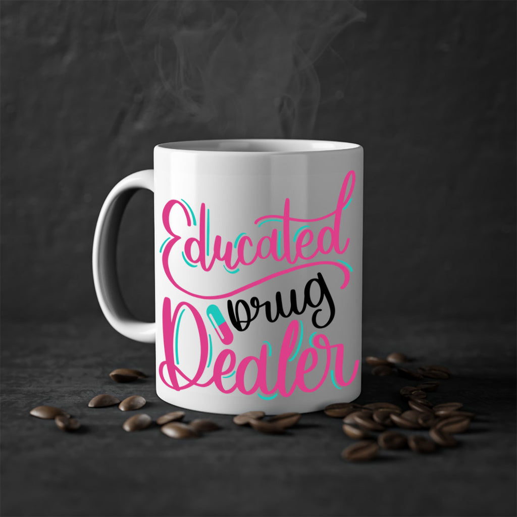 Educated Drug Dealer Style Style 196#- nurse-Mug / Coffee Cup