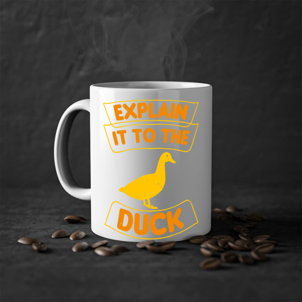 Explain it to the duck Style 47#- duck-Mug / Coffee Cup