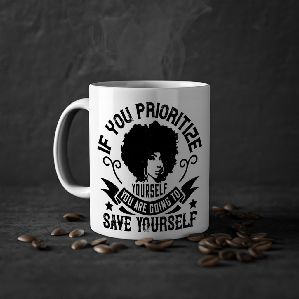 If you prioritize yourself you are going to save yourself Style 21#- Afro - Black-Mug / Coffee Cup