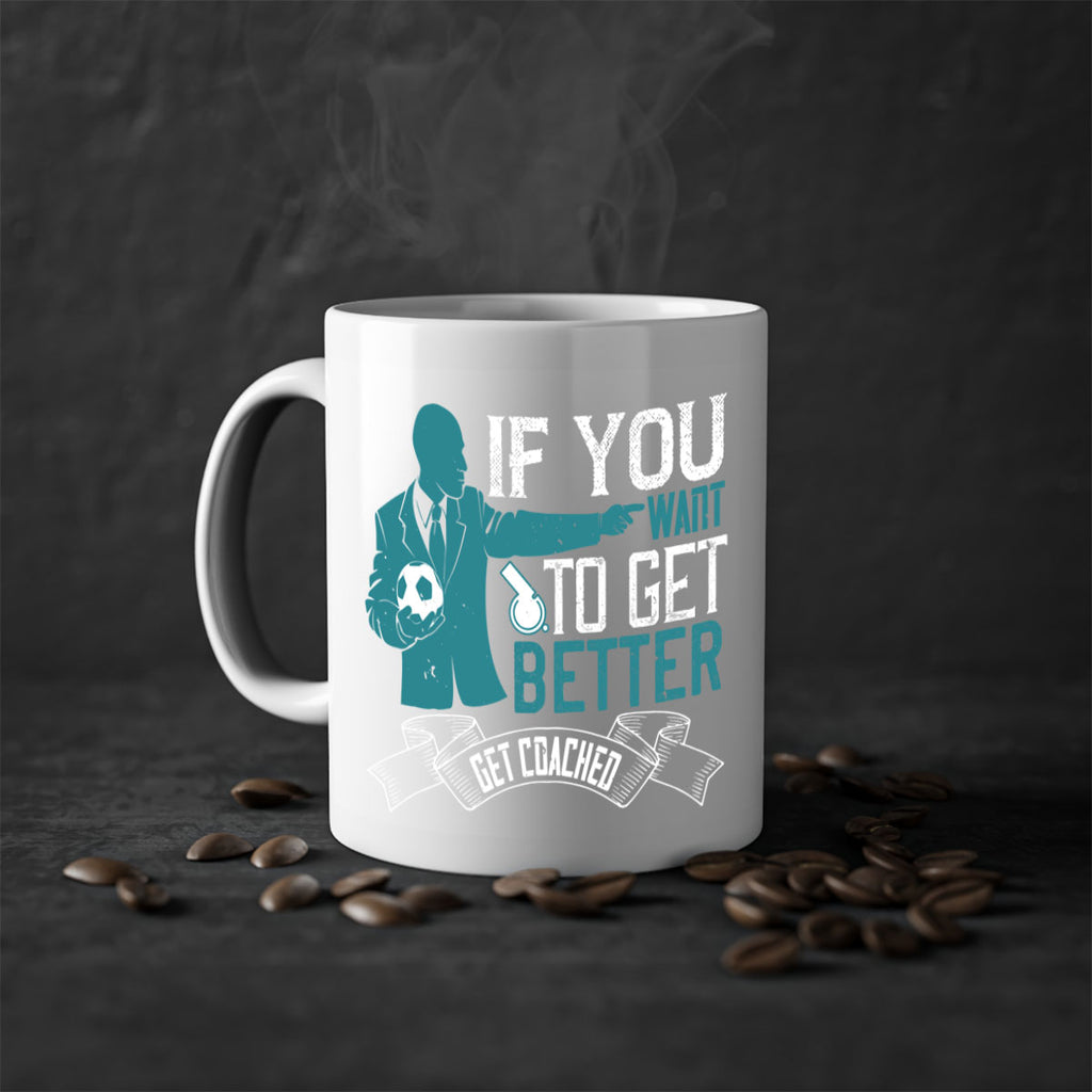If you want to get better get coached Style 30#- dentist-Mug / Coffee Cup