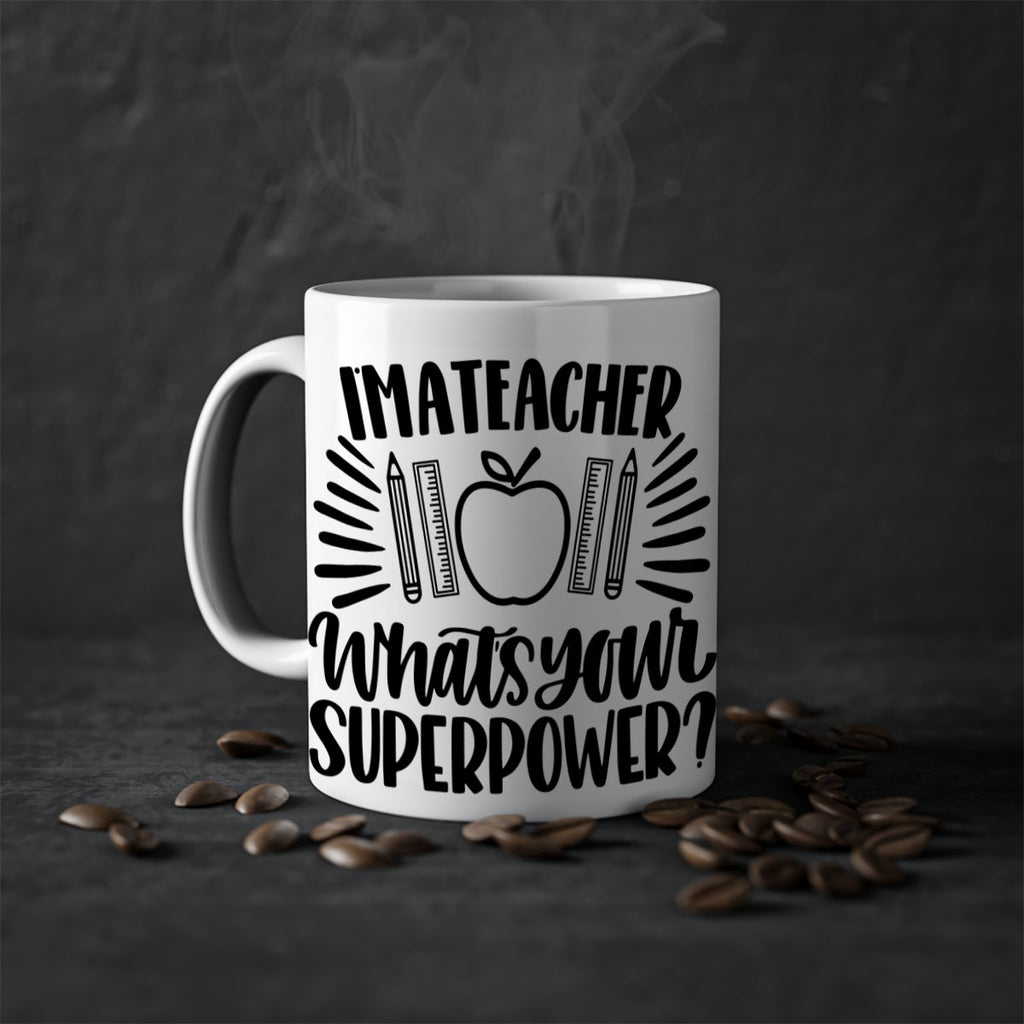 Im A Teacher Whats Your Style 72#- teacher-Mug / Coffee Cup