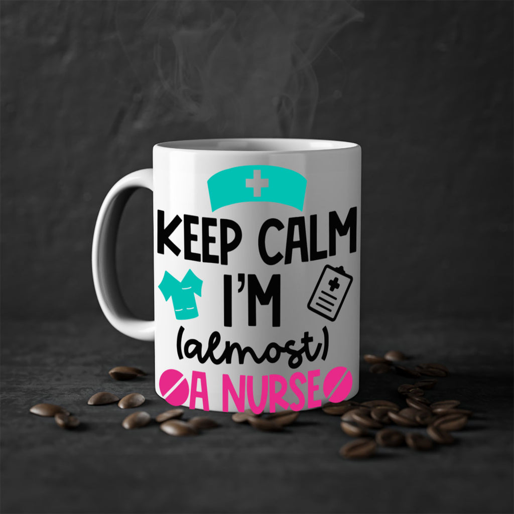 Keep Calm Im Almost A Nurse Style Style 147#- nurse-Mug / Coffee Cup
