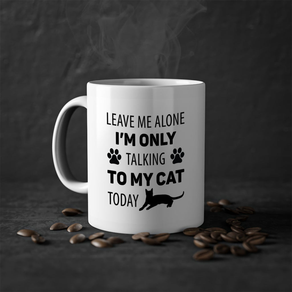 Leave Me Alone Style 62#- cat-Mug / Coffee Cup