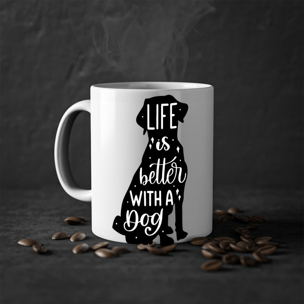 Life Is Better With A Dog Style 17#- Dog-Mug / Coffee Cup