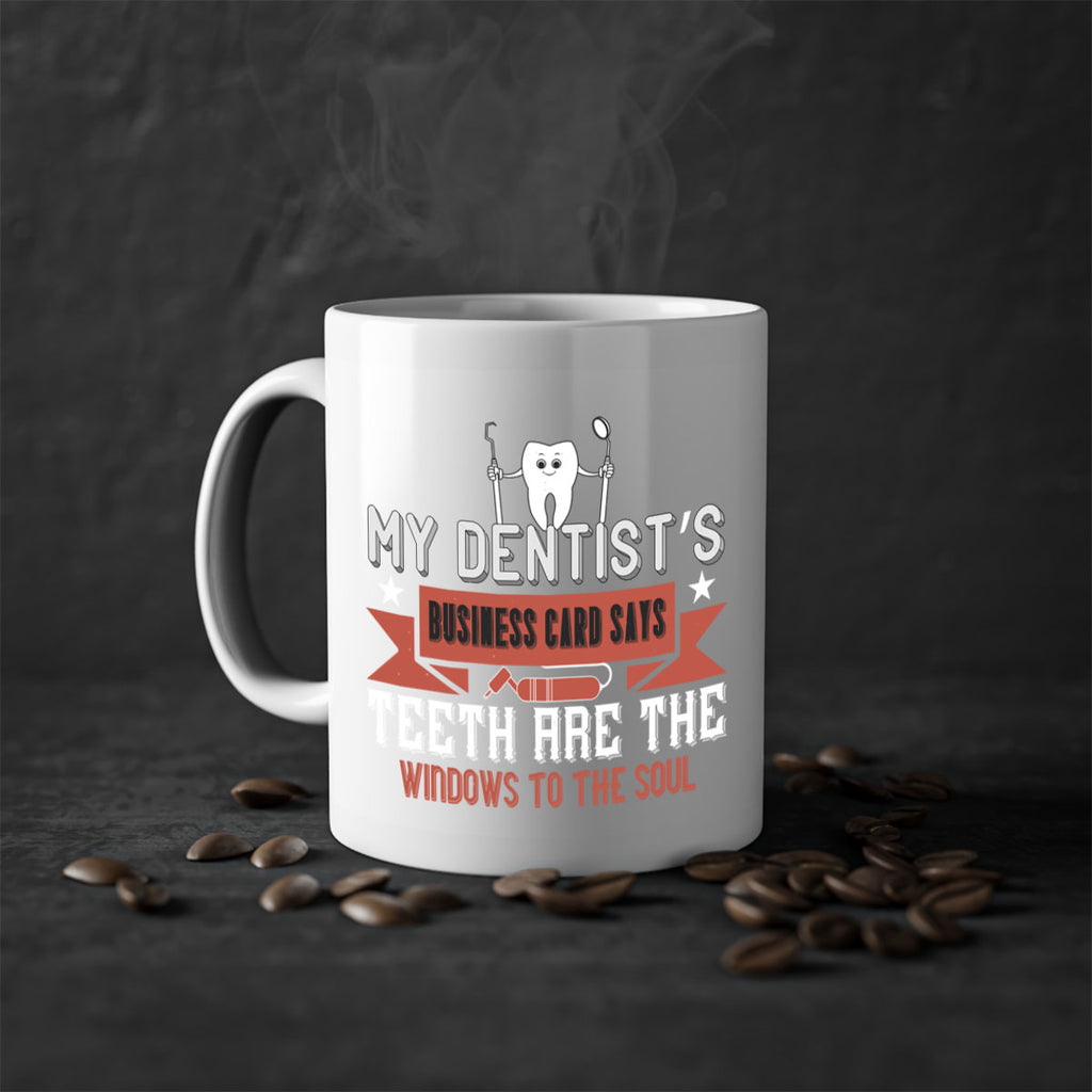My dentist’s business card says Style 24#- dentist-Mug / Coffee Cup
