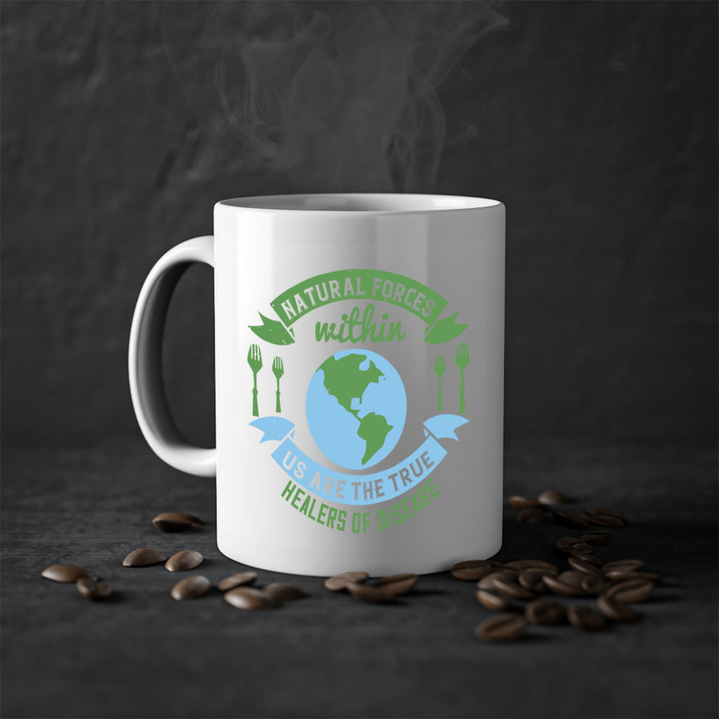 Natural forces within us are the true healers of disease Style 19#- World Health-Mug / Coffee Cup
