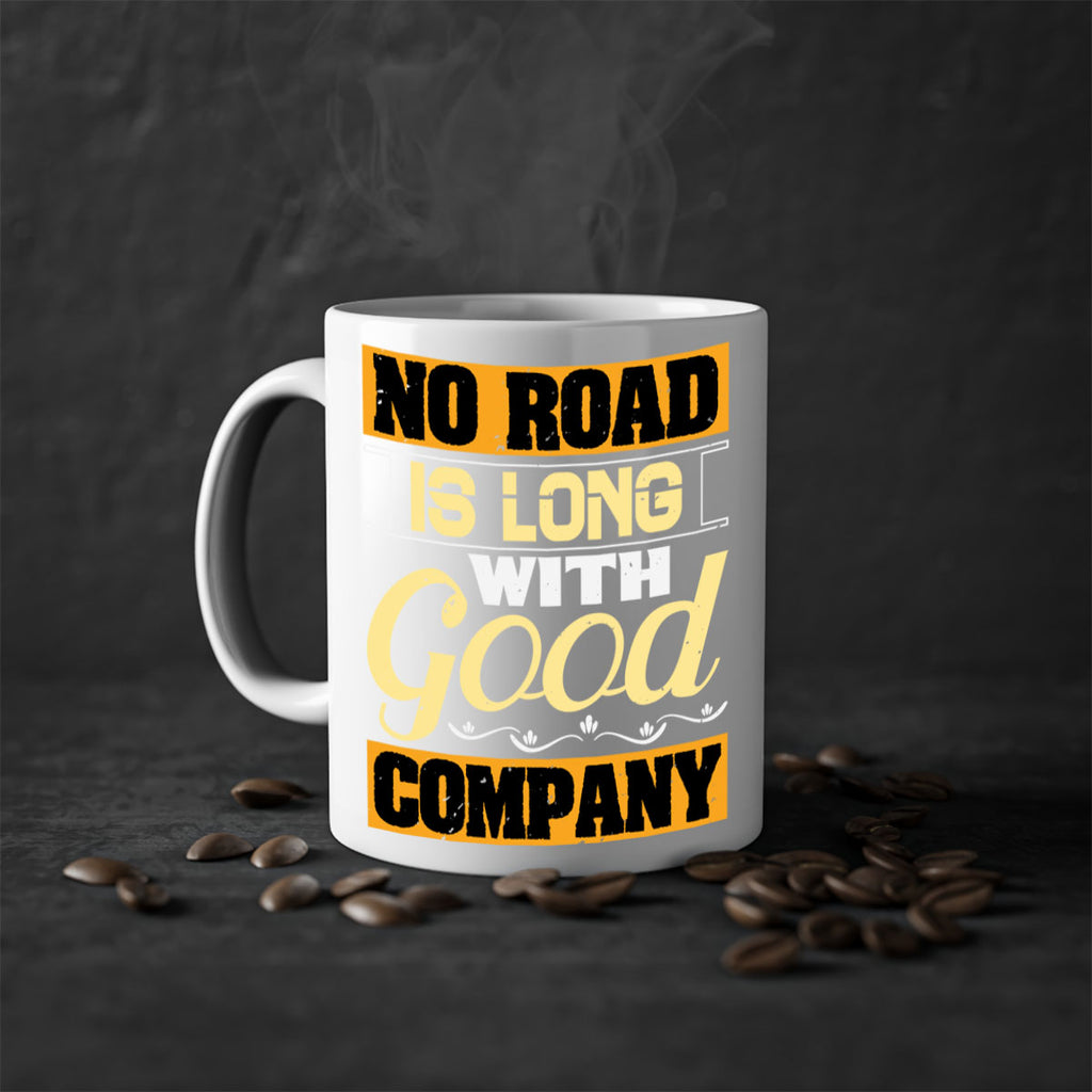 No road is long with good company Style 76#- best friend-Mug / Coffee Cup