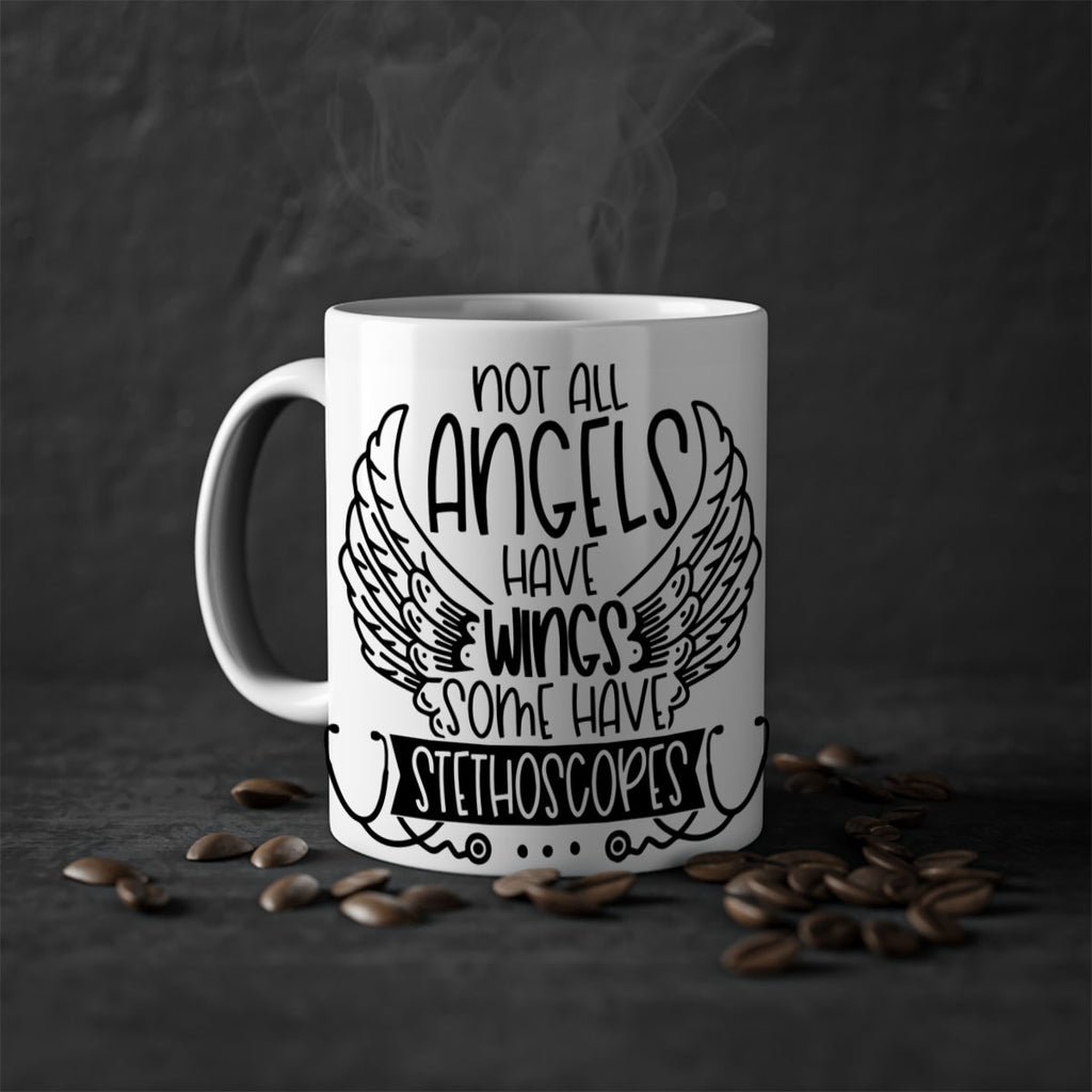 Not All Angels Have Wings Some Have Stethoscopes Style Style 126#- nurse-Mug / Coffee Cup