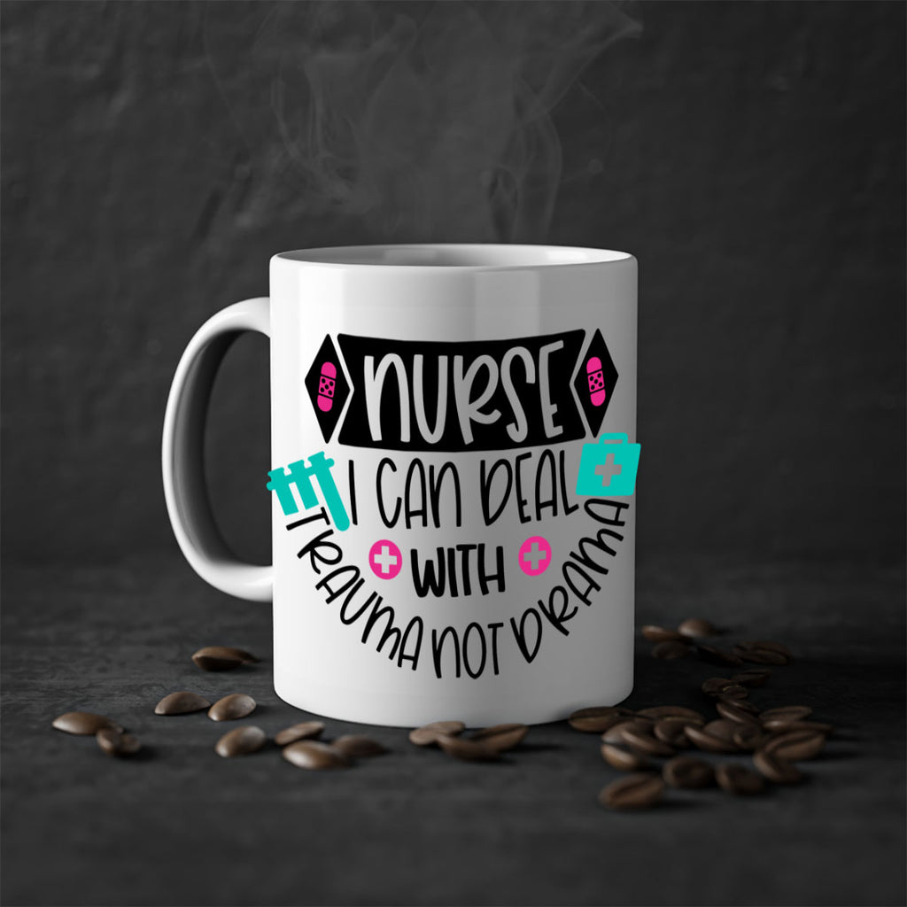 Nurse I Can Deal With Trauma Not Drama Style Style 115#- nurse-Mug / Coffee Cup