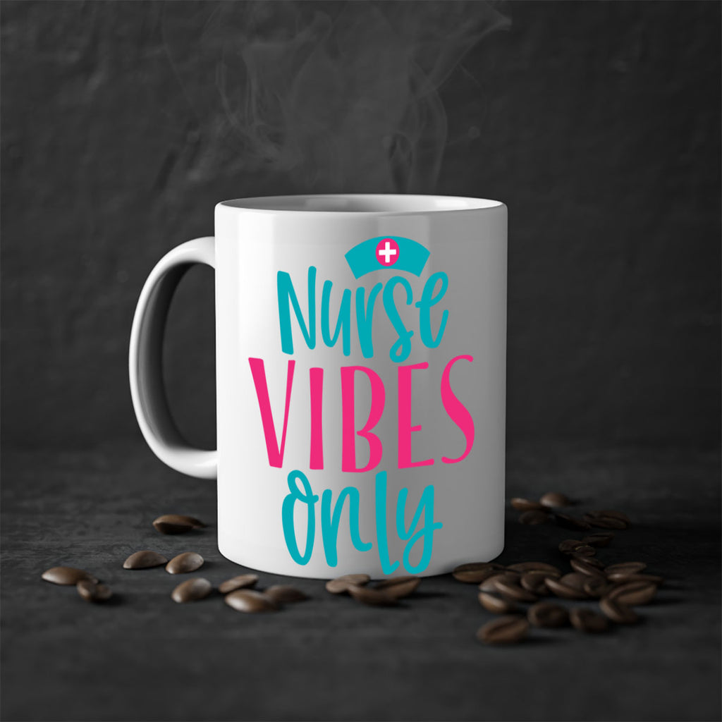 Nurse Vibes Only Style 369#- nurse-Mug / Coffee Cup