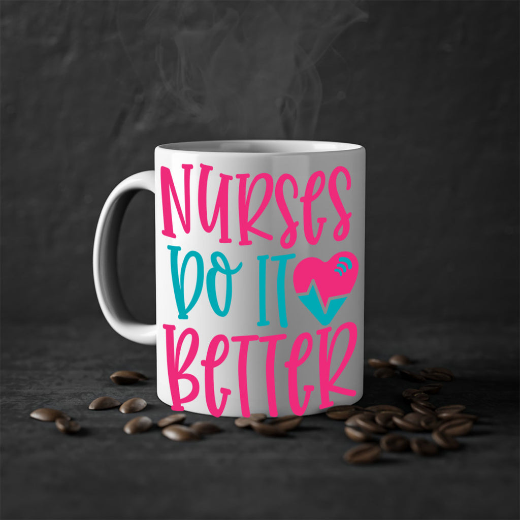 Nurses Do It Better Style Style 83#- nurse-Mug / Coffee Cup
