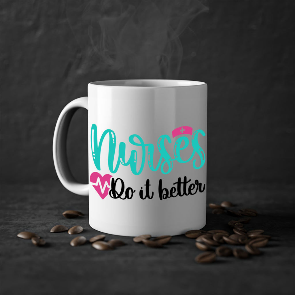 Nurses Do It Better Style Style 85#- nurse-Mug / Coffee Cup