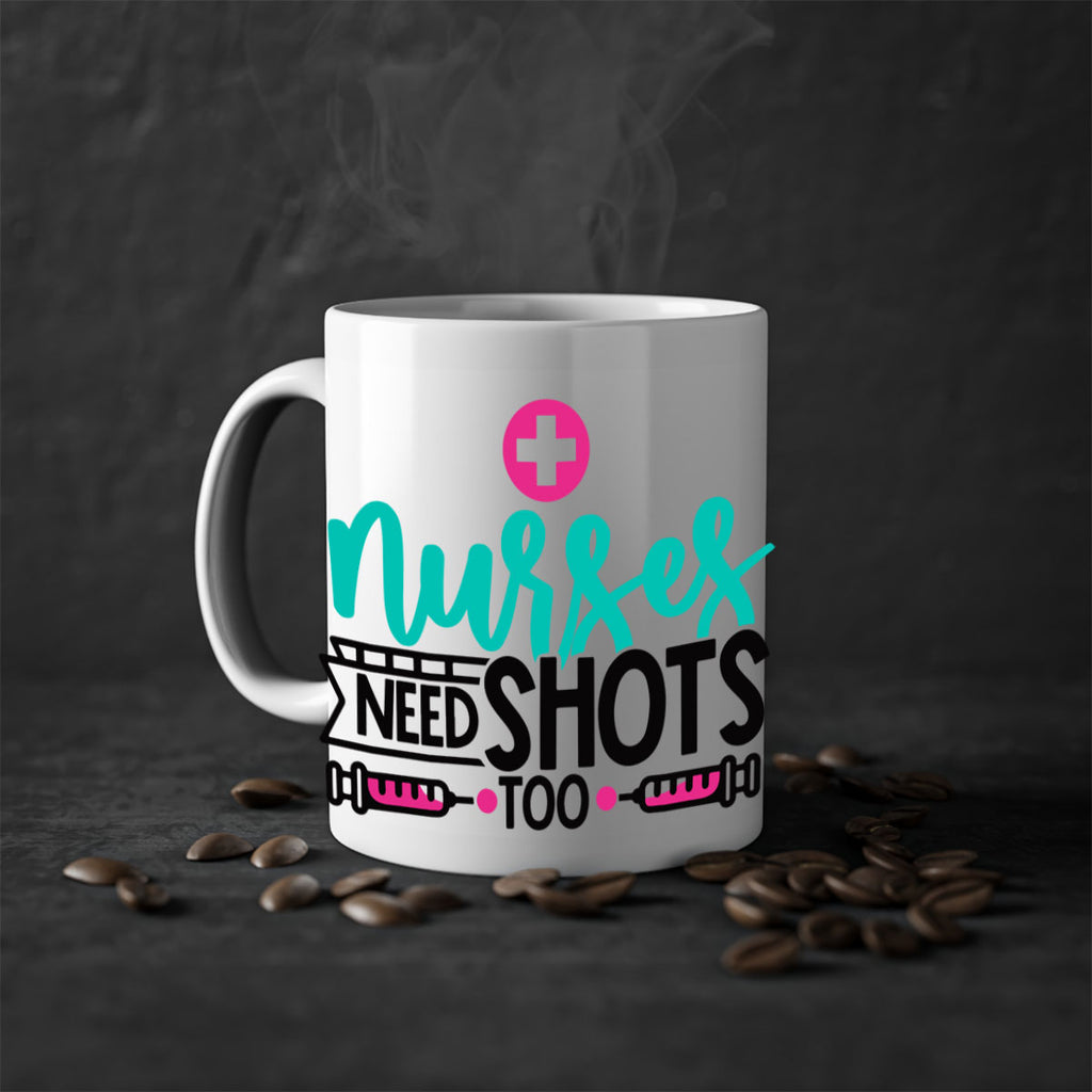 Nurses Need Shoot Too Style Style 82#- nurse-Mug / Coffee Cup