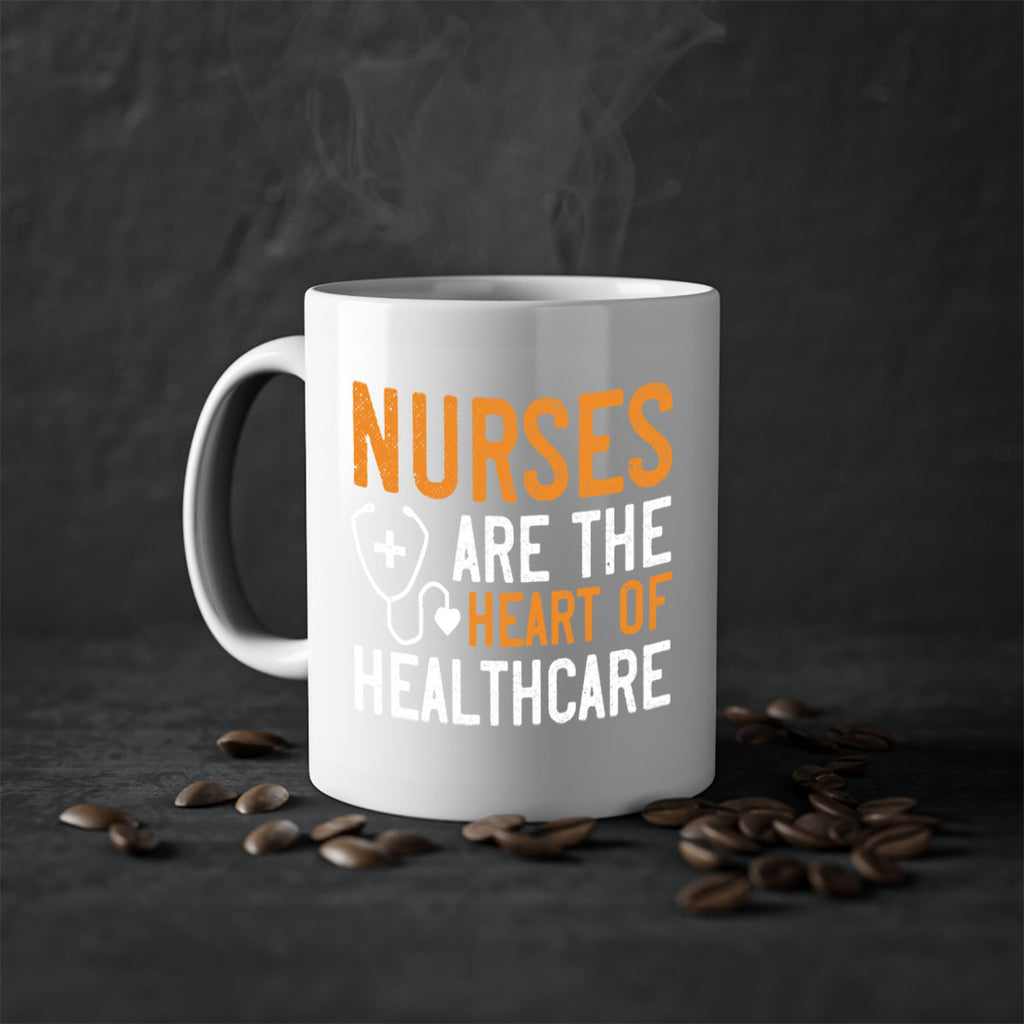 Nurses are the heart of healthcare Style 286#- nurse-Mug / Coffee Cup