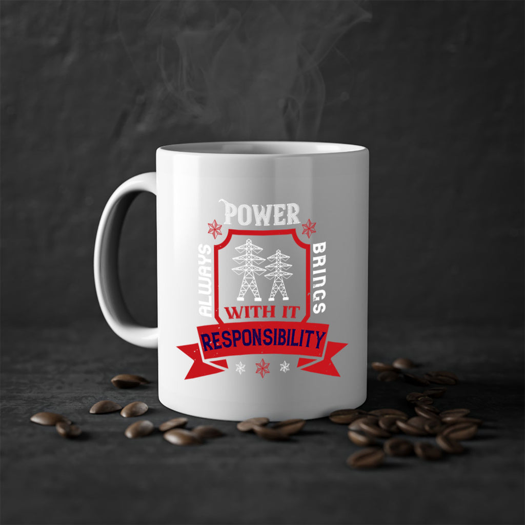 Power always brings with it responsibility Style 21#- electrician-Mug / Coffee Cup