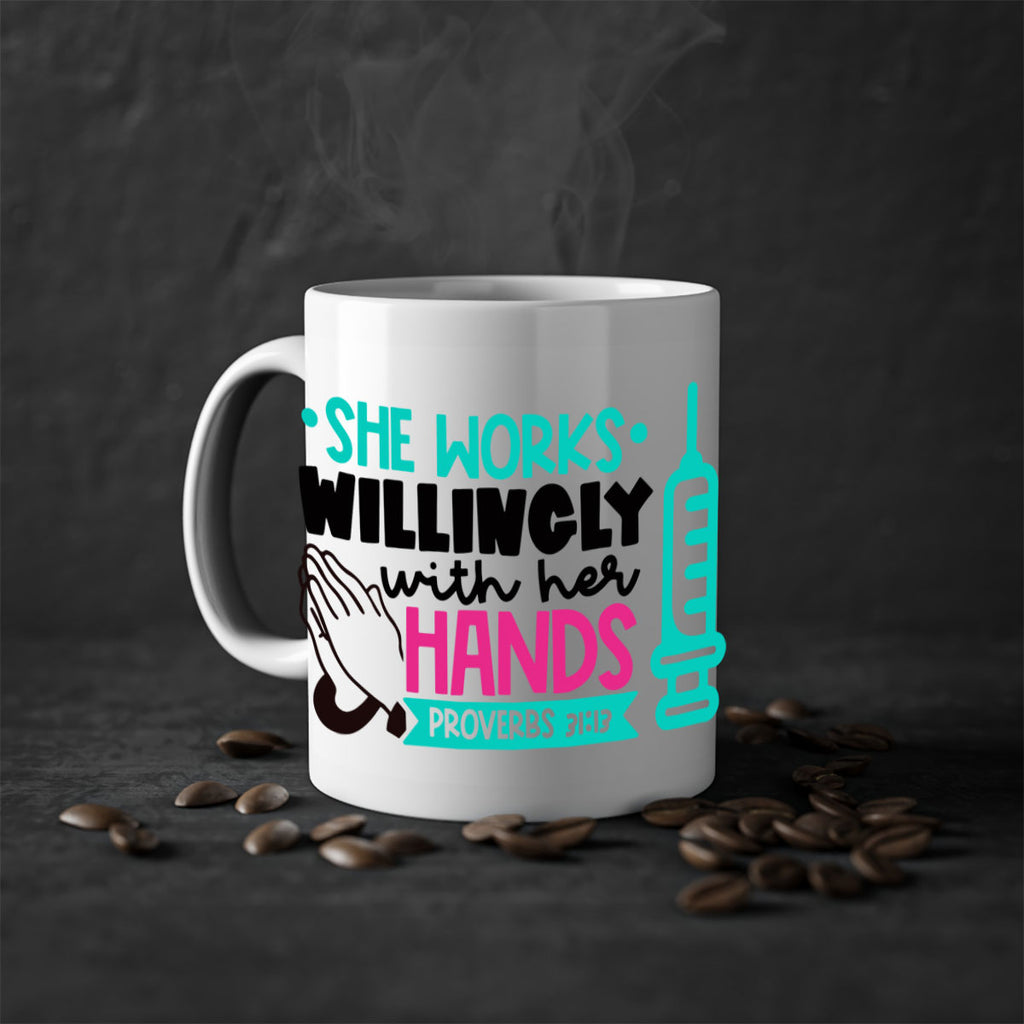 She Works Willingly With Her Hands Proverbs Style Style 41#- nurse-Mug / Coffee Cup