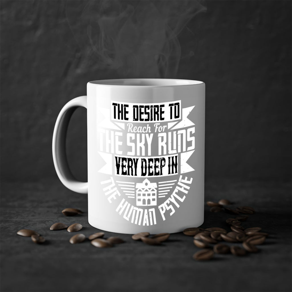 The desire to reach for the sky runs very deep in the human psyche Style 15#- Architect-Mug / Coffee Cup