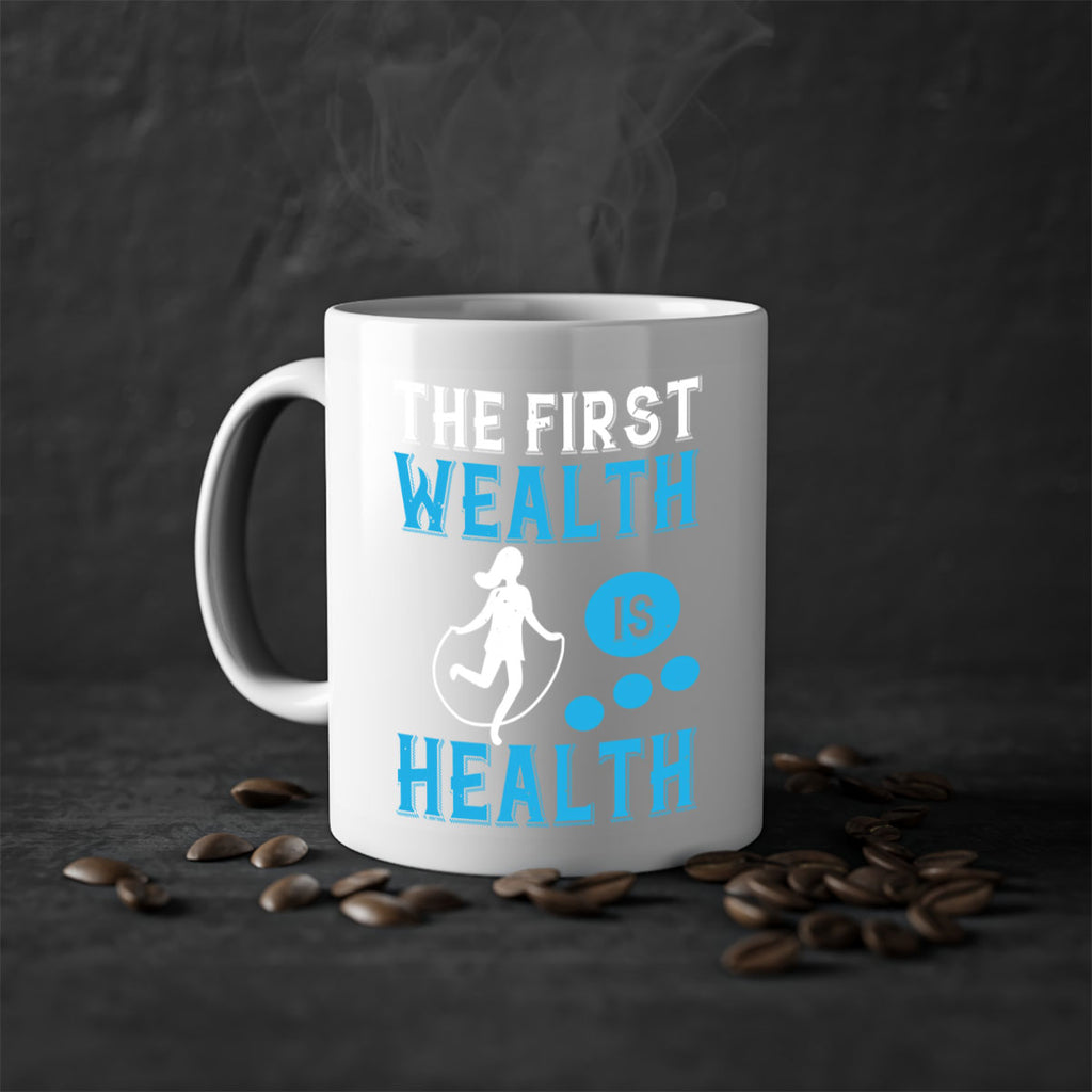 The first wealth is health Style 13#- World Health-Mug / Coffee Cup