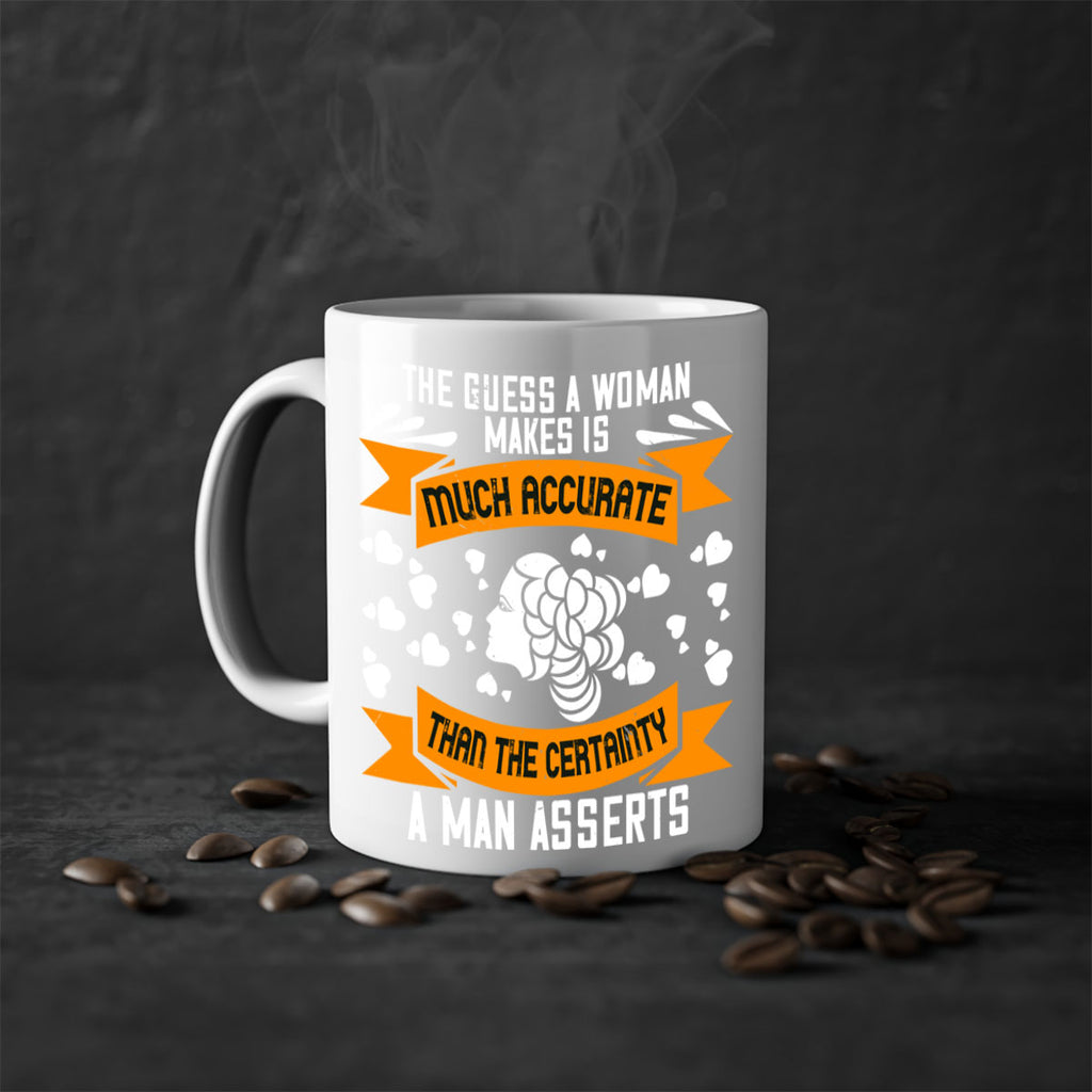 The guess a woman makes is much accurate Style 31#- World Health-Mug / Coffee Cup