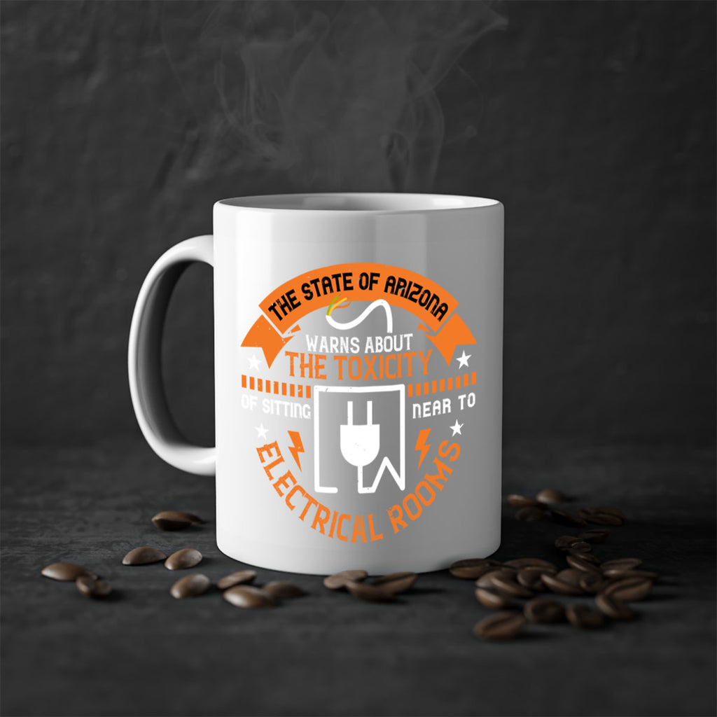 The state of arizona warns about the toxicity of sitting near to electrical rooms Style 8#- electrician-Mug / Coffee Cup