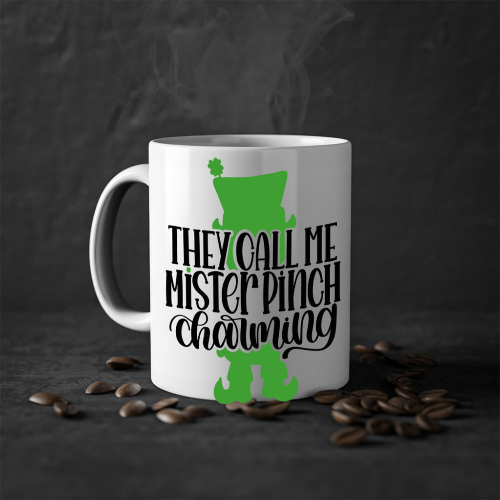 They Call Me Mister Pinch Charming Style 24#- St Patricks Day-Mug / Coffee Cup