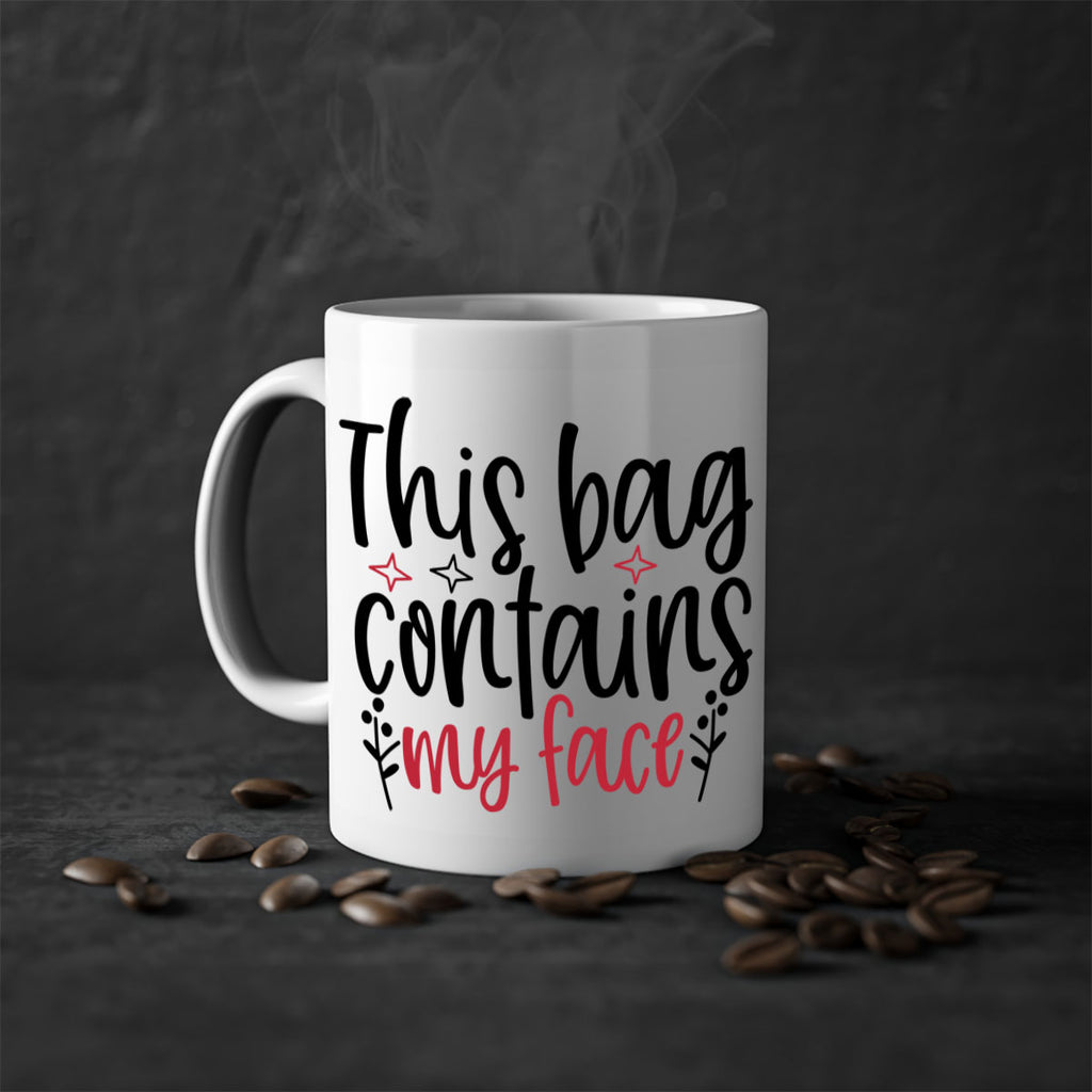 This bag contains my face Design Style 216#- makeup-Mug / Coffee Cup