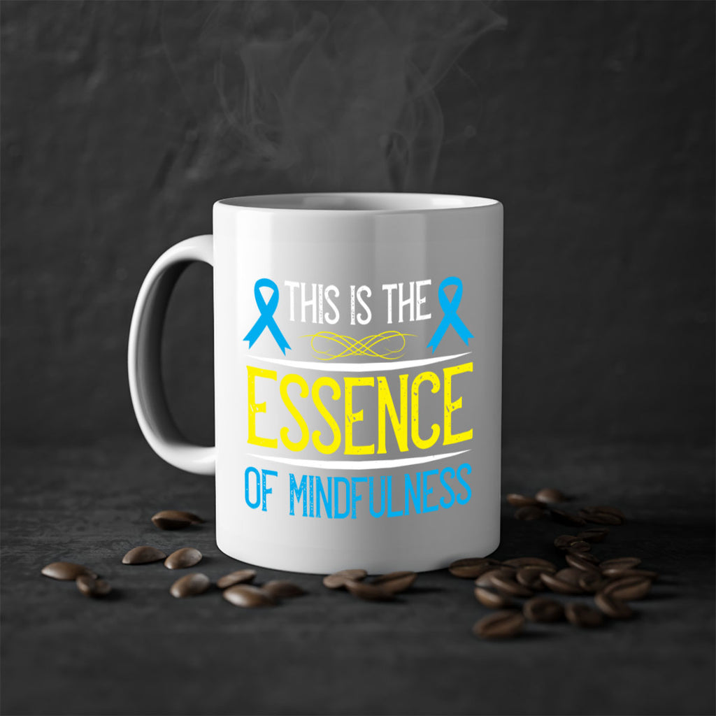 This is the essence of mindfulness Style 13#- Self awareness-Mug / Coffee Cup