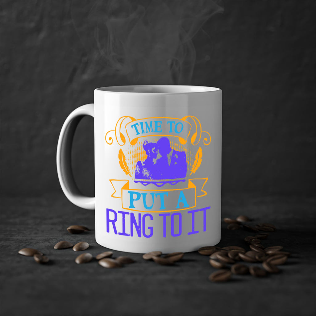 Time to really put a ring to it 14#- bride-Mug / Coffee Cup