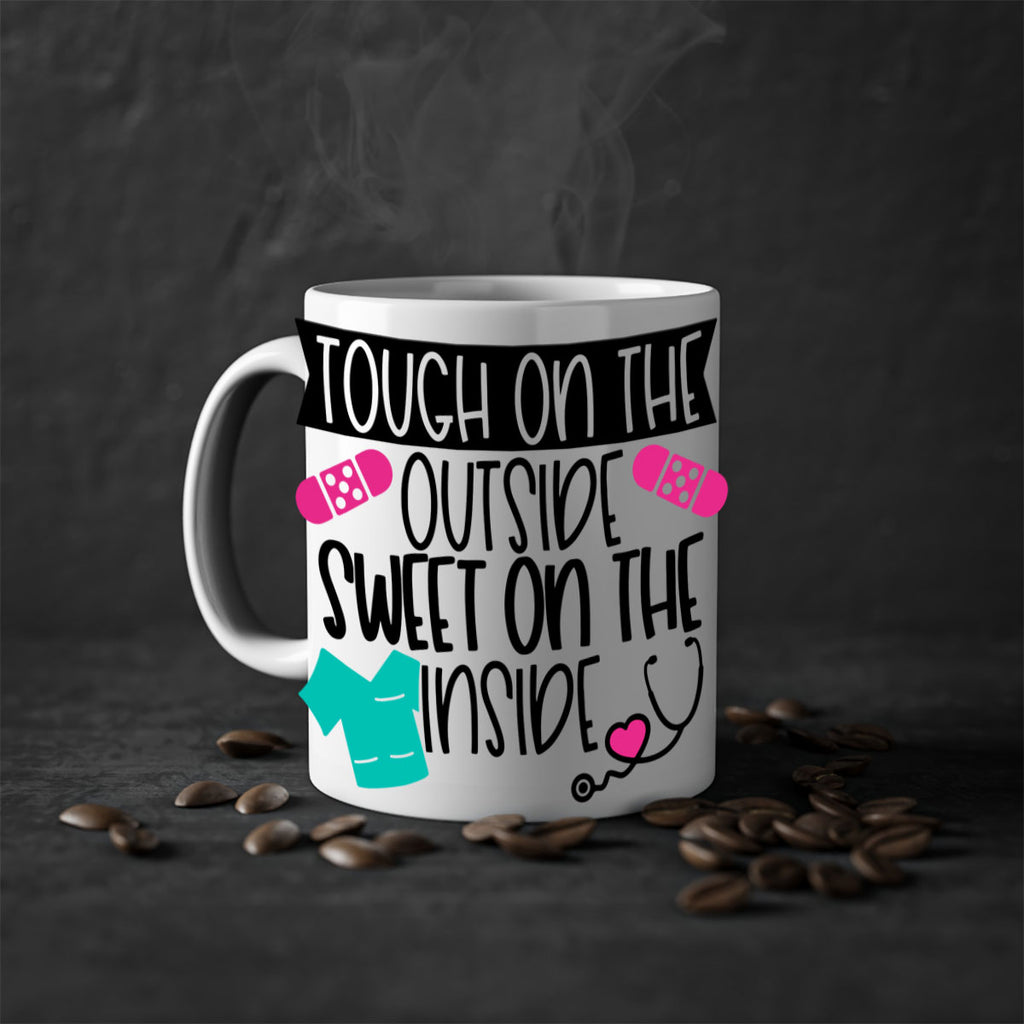 Tough On The Outside Sweet On The Inside Style Style 14#- nurse-Mug / Coffee Cup