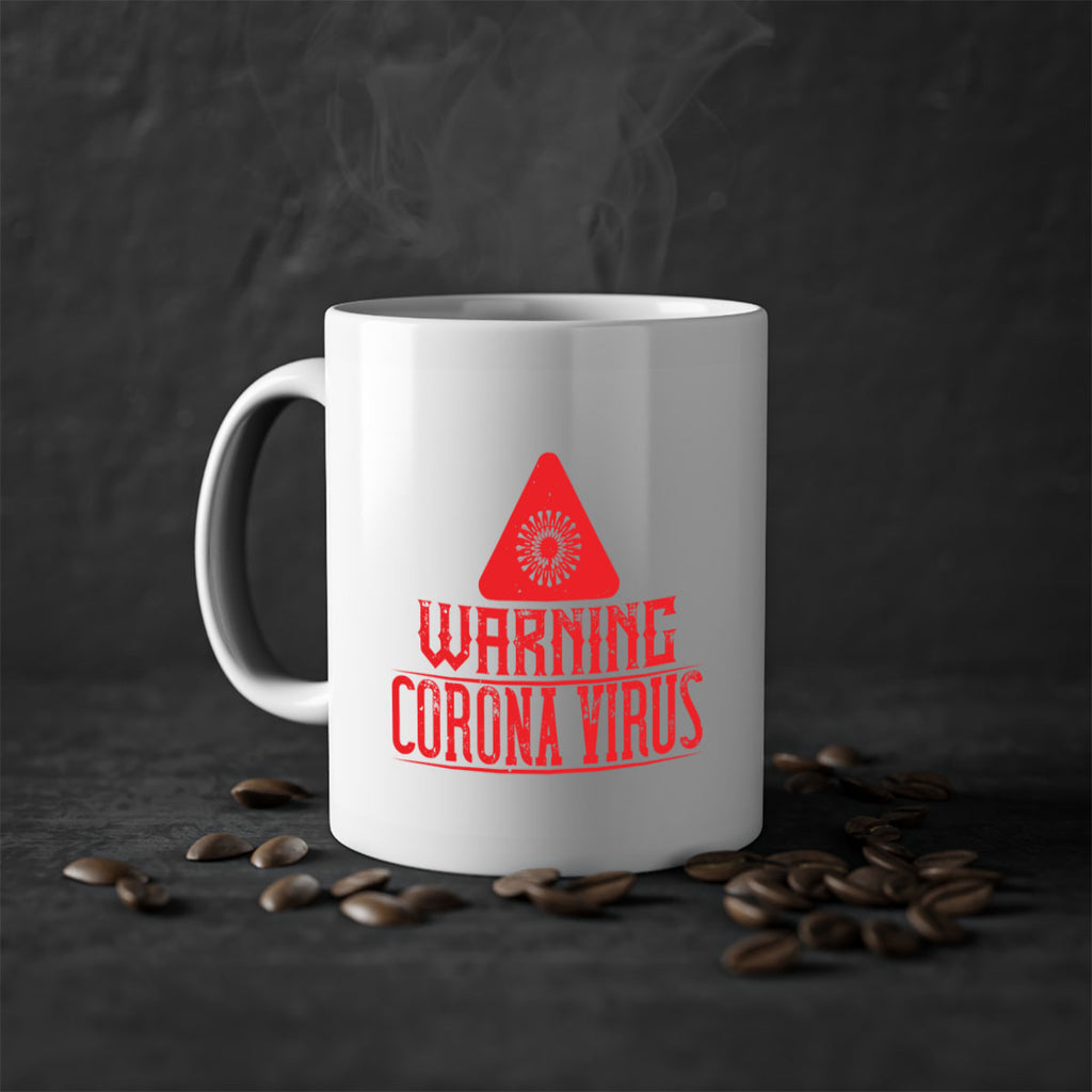 Warning corona virus one Style 18#- corona virus-Mug / Coffee Cup