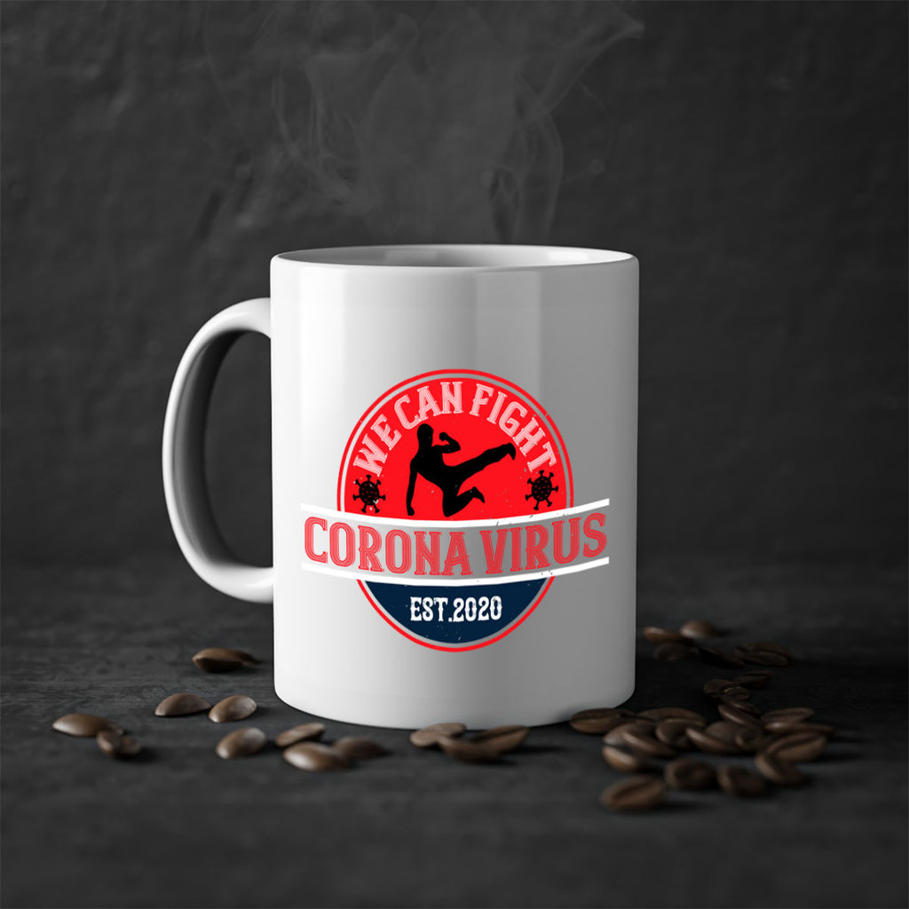 We Can Fight Corona Virus Est Style 11#- corona virus-Mug / Coffee Cup