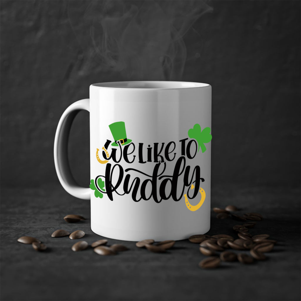 We Like To Puddy Style 18#- St Patricks Day-Mug / Coffee Cup
