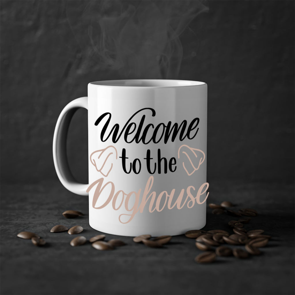 Welcome To The Dog house Style 6#- Dog-Mug / Coffee Cup