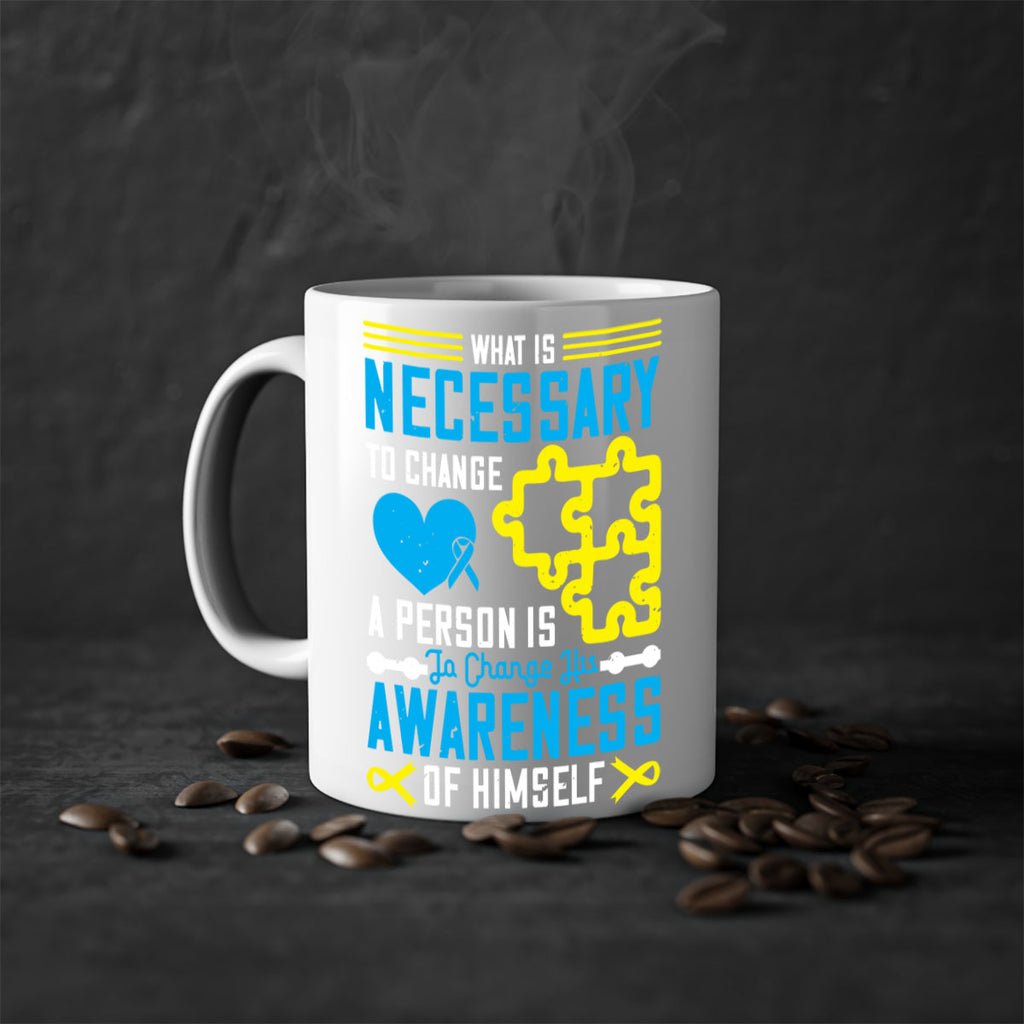 What is necessary to change a person is to change his awareness of himself Style 8#- Self awareness-Mug / Coffee Cup