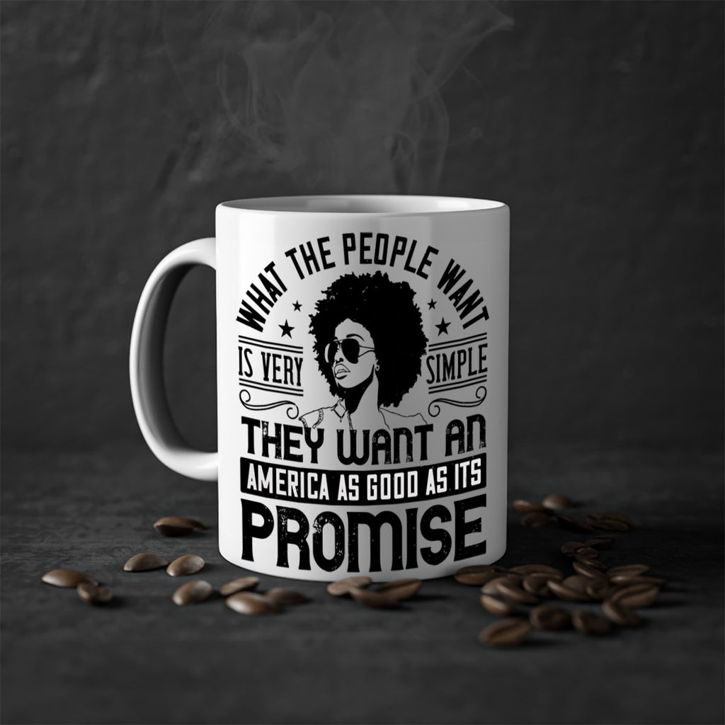 What the people want is very simple they want an America as good as its promise Style 12#- Afro - Black-Mug / Coffee Cup