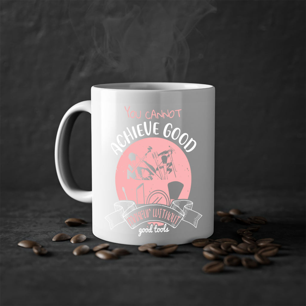 You cannot achieve good makeup without good tools Style 173#- makeup-Mug / Coffee Cup