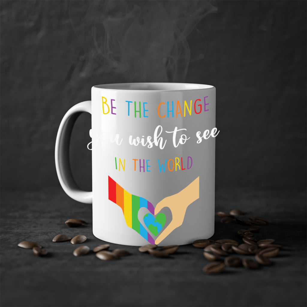 be the change you wish lgbt 162#- lgbt-Mug / Coffee Cup