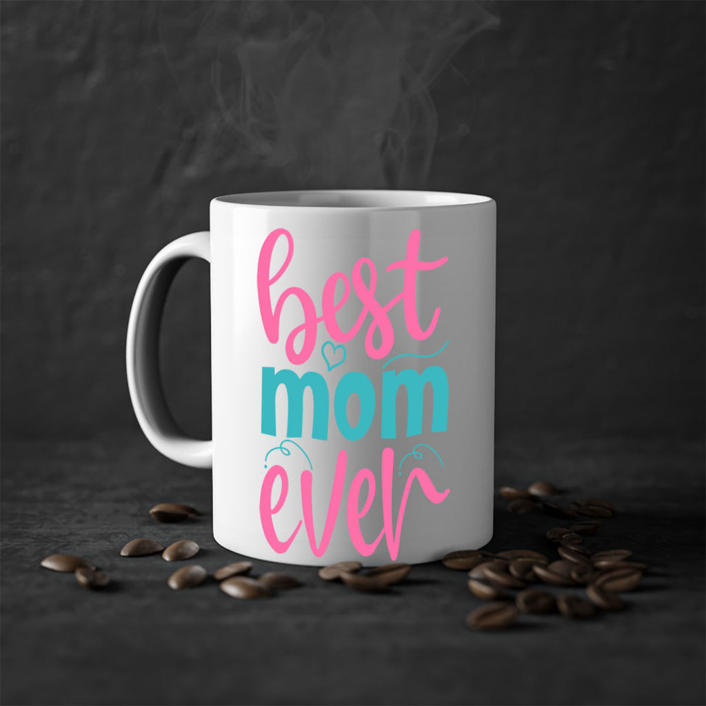 best mom ever 354#- mom-Mug / Coffee Cup