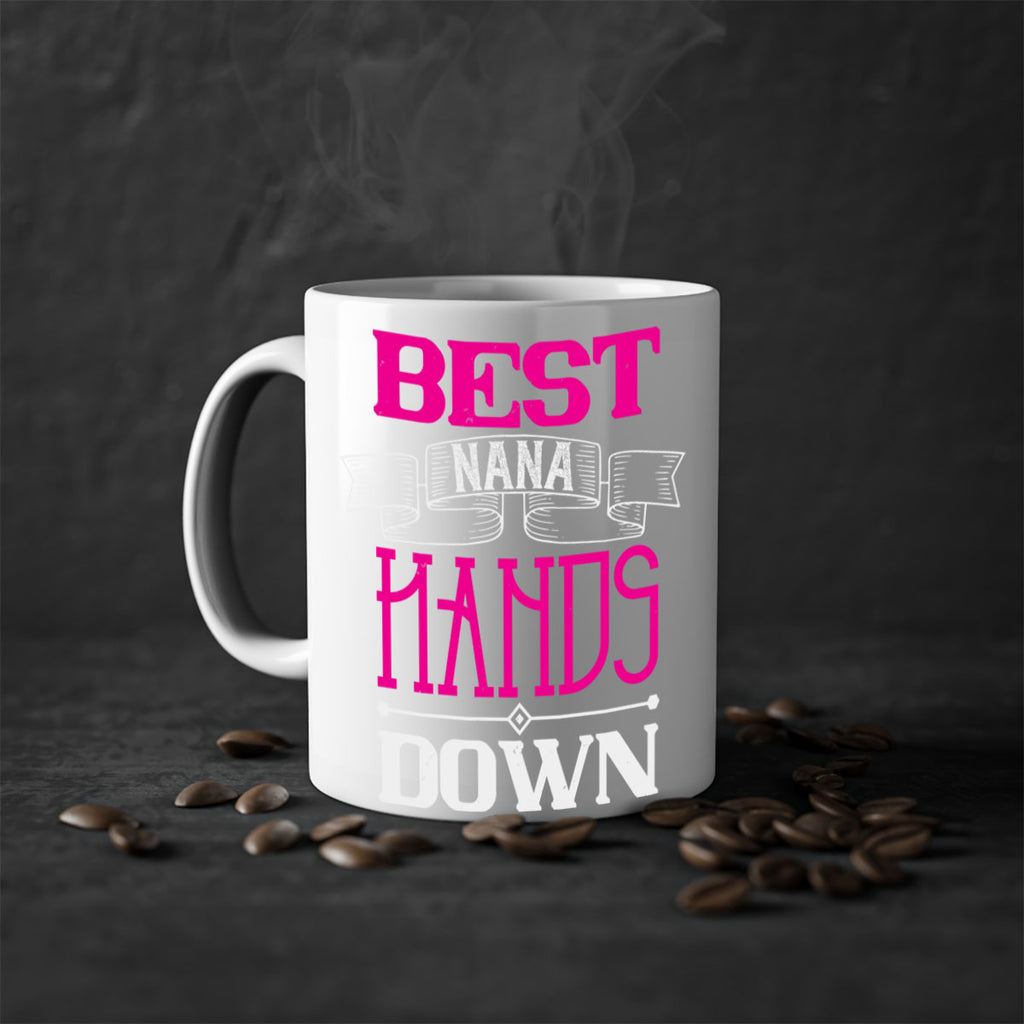 best nana hands down 35#- grandma-Mug / Coffee Cup