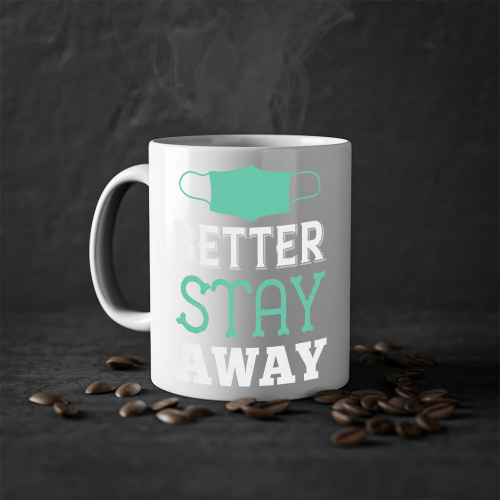 better stay away Style 37#- corona virus-Mug / Coffee Cup